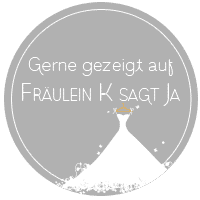 Hochzeitsblog Fräulein K sagt ja